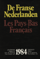 De Franse Nederlanden / Les Pays-Bas Français. Jaargang 1984,  [tijdschrift] Franse Nederlanden, De / Les Pays-Bas Français