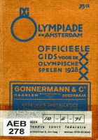 Officieele gids voor de Olympische Spelen ter viering van de IXe Olympiade, Amsterdam 1928, Anoniem Nederlands Olympisch Comité