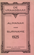 De Vraagbaak. Almanak voor Suriname 1925,  [tijdschrift] Surinaamsche Almanak