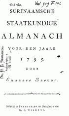 Surinaamsche Staatkundige Almanach voor den Jaare 1795,  [tijdschrift] Surinaamsche Staatkundige Almanach
