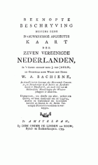 Beknopte beschryving nevens eene naauwkeurige afgezette kaart der Zeven Vereenigde Nederlanden, Willem Albert Bachiene