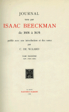 Journal tenu par Isaac Beeckman de 1604 à 1634. Tome 3: 1627-1634 (1635), Isaac Beeckman
