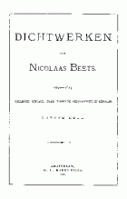 Dichtwerken. Deel 1: 1830-1873, Nicolaas Beets