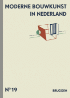 Moderne bouwkunst in Nederland. Deel 19: Bruggen, H.P. Berlage