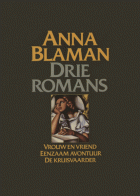 Drie romans, Anna Blaman