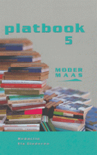 Platbook 5. Moder Maas, Els Diederen