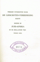 Reizen in Zuid-Afrika in de Hollandse tijd. Deel IV. Tochten in het Kafferland 1776-1805, E.C. Godée Molsbergen