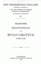 Briefwisseling van Hugo Grotius. Deel 2, Hugo de Groot