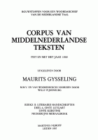 Corpus van Middelnederlandse teksten. Reeks II. Literaire handschriften. II-6. Sinte Lutgart, Sinte Kerstine, Nederrijns moraalboek, Maurits Gysseling, W. Pijnenburg