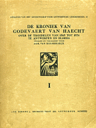 De kroniek van Godevaert van Haecht over de troebelen van 1565 tot 1574 te Antwerpen en elders, Godevaert van Haecht