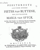 Feestgroete aan den heere Pieter van Buytene, en jufvrouwe Maria van Spyck, Jacob Houtman Bernardszoon