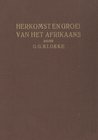 Herkomst en groei van het Afrikaans, G.G. Kloeke