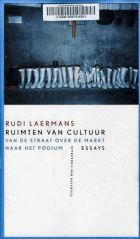 Ruimten van cultuur, Rudi Laermans