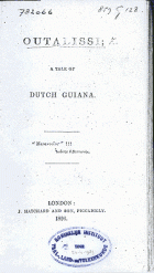 Outalissi; a Tale of Dutch Guiana, Christopher Edward Lefroy