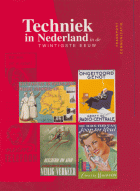 Techniek in Nederland in de twintigste eeuw. Deel 5. Transport, communicatie, A.A.A. de la Bruhèze, H.W. Lintsen, Arie Rip, J.W. Schot