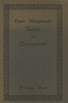 Tolstoi en Dostojewski als menschen en kunstenaars, Dmitrij Sergeevic Merezjkovskij