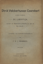 Dirk Volckertszoon Coornhert. Levens- en karakterschets, Franciscus Dionysius Johannes Moorrees