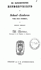 De zangminnende kindervriend, of School-liederen voor drie stemmen (2 delen), W. Schellenbach