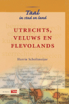 Utrechts, Veluws en Flevolands, Harrie Scholtmeijer
