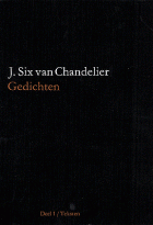 Gedichten (2 delen), Joannes Six van Chandelier