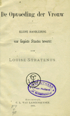 De opvoeding der vrouw, Louise Stratenus