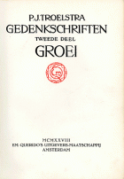Gedenkschriften. Deel II. Groei, Pieter Jelles Troelstra
